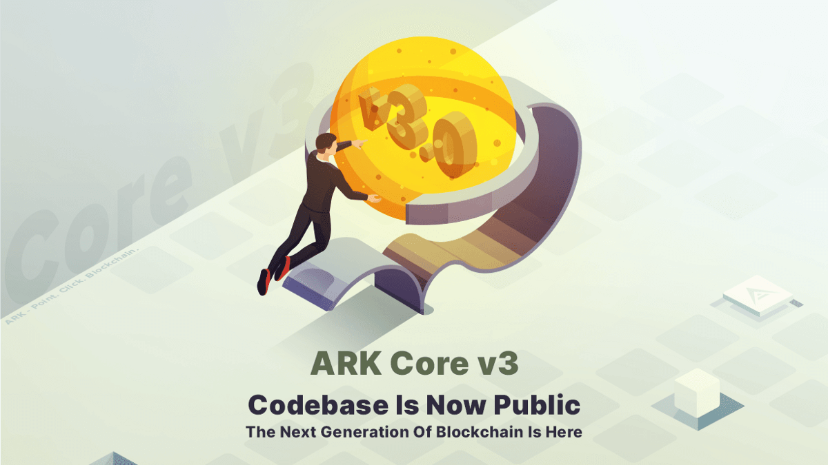 ARK Core v3 Codebase Is Now Public | ARK Ecosystem Blog