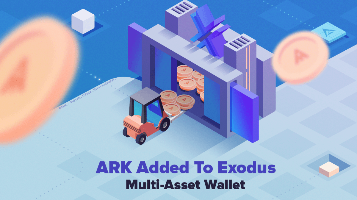 ARK Added To Exodus Multi-Asset Wallet | ARK Ecosystem Blog